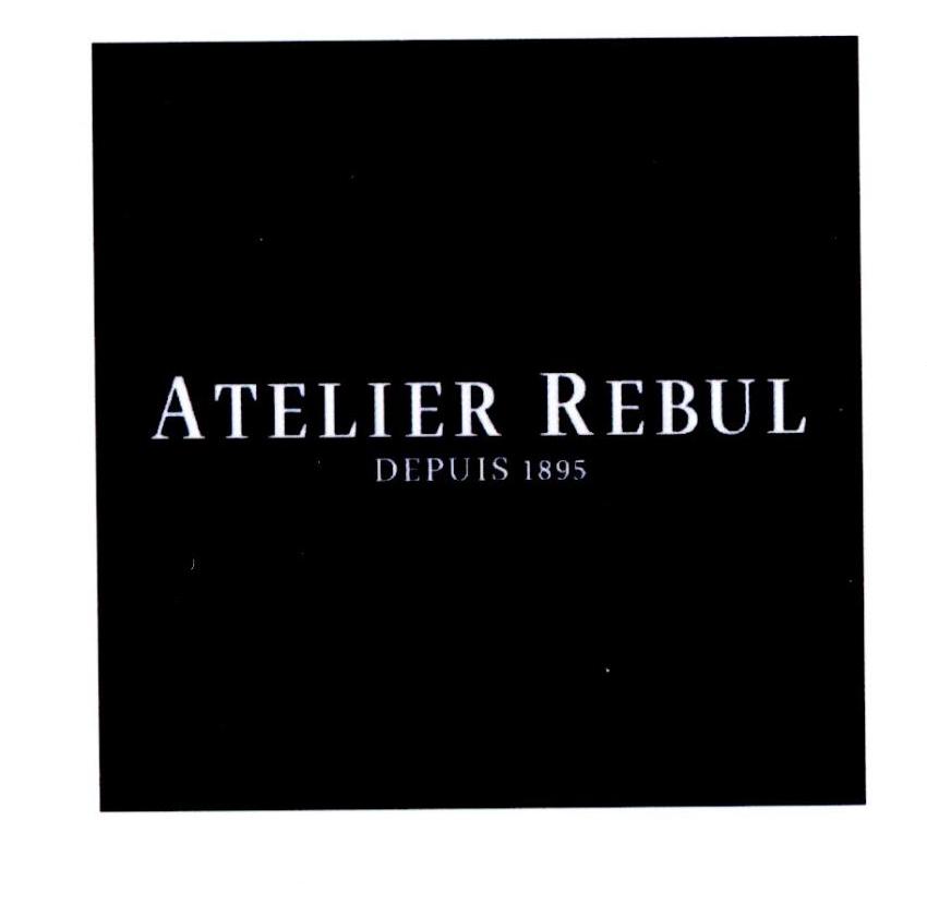 ATELIER REBUL DEPUIS 1895