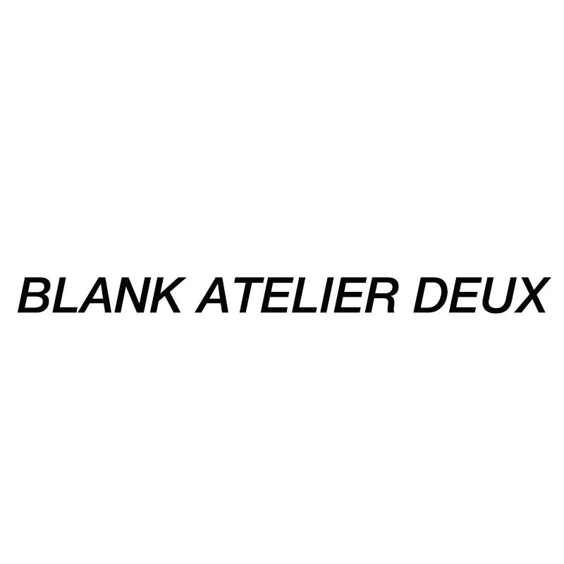BLANK ATELIER DEUX
