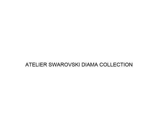 ATELIER SWAROVSKI DIAMA COLLECTION