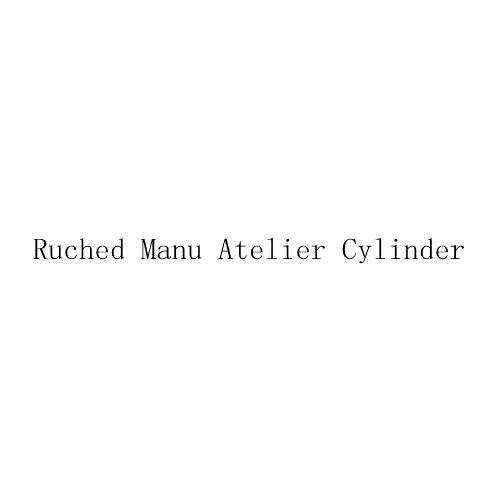 RUCHED MANU ATELIER CYLINDER