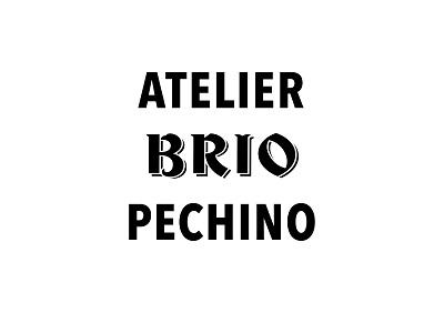 ATELIER BRIO PECHINO