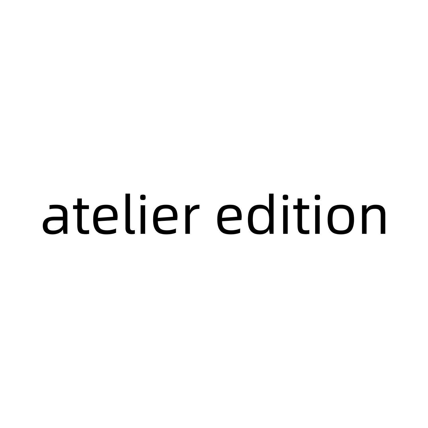 ATELIER EDITION