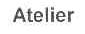 ATELIER